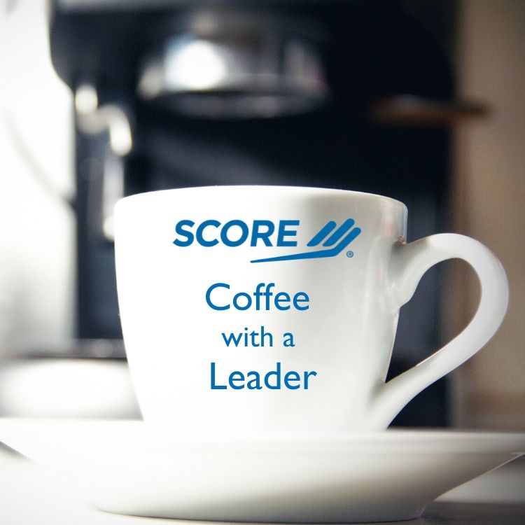 Coffee with a Leader on ZOOM SCORE